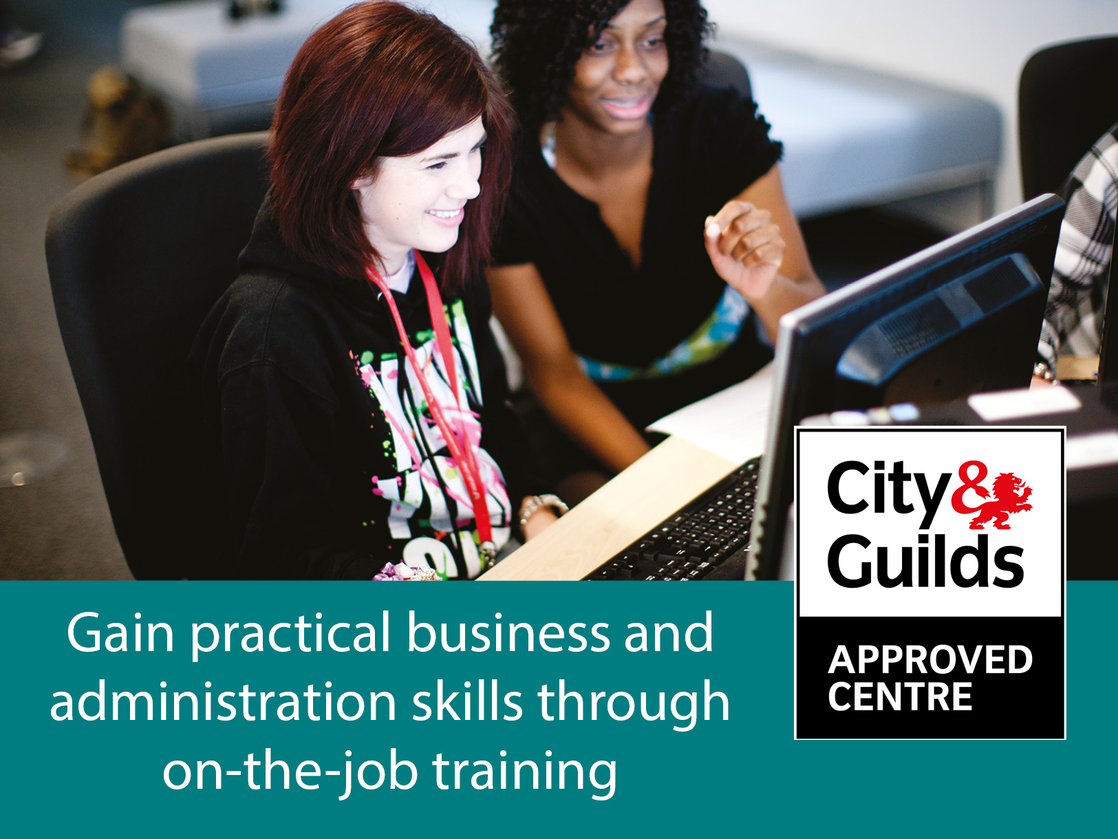 Gain practical business and administration skills through on-the-job training